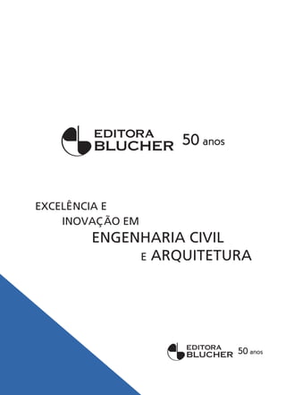 EXCELÊNCIA E
INOVAÇÃO EM
ENGENHARIA CIVIL
E ARQUITETURA
 