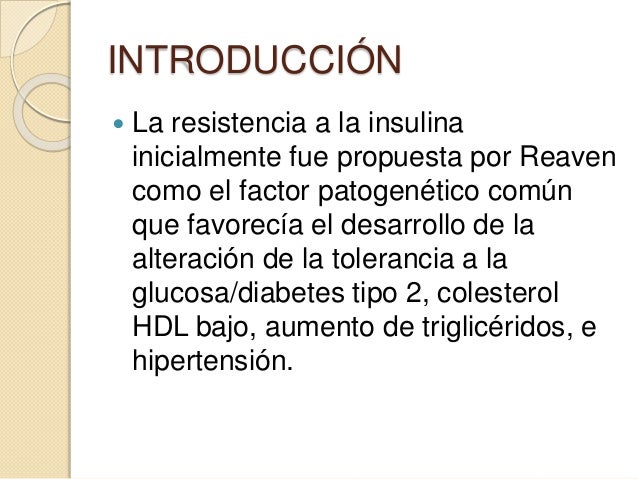 Resistencia a la insulina Resistencia a la insulina