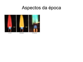 Aspectos da época 