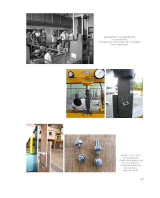 Este documento se cre€ con la versi€n gratuita de EVALUACI•N de eXpert PDF. Esta marca de agua se eliminar‚ al
comprar la licencia de la versi€n completa de eXpert PDF. Visite www.avanquest.es para obtener m‚s informaci€n

LABORATORIO DE RESISTENCIA
DE MATERIALES
UNIVERSIDAD NACIONAL DE COLOMBIA,
SEDE MANIZALES

ENSAYO DE CORTE
DE TORNILLOS
(Diseño del profesor José
Christian Chanchí,
Universidad Nacional
de Colombia,
Sede Manizales)

37

 