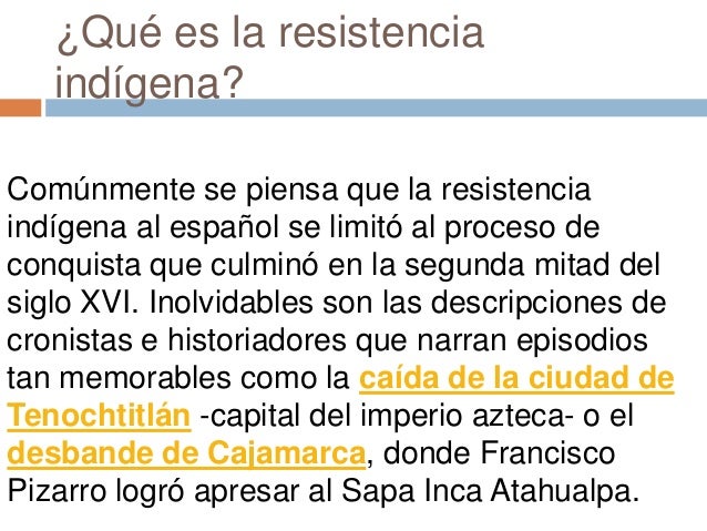 Resistencia indigena en america