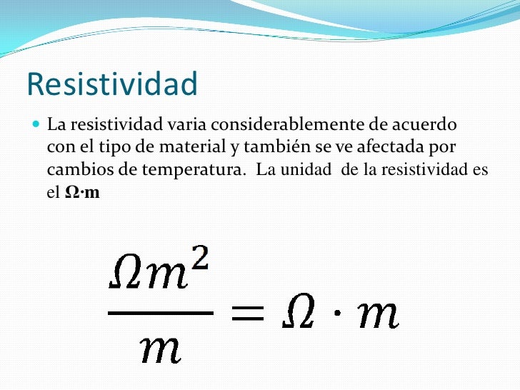 Resistencia y resistividad