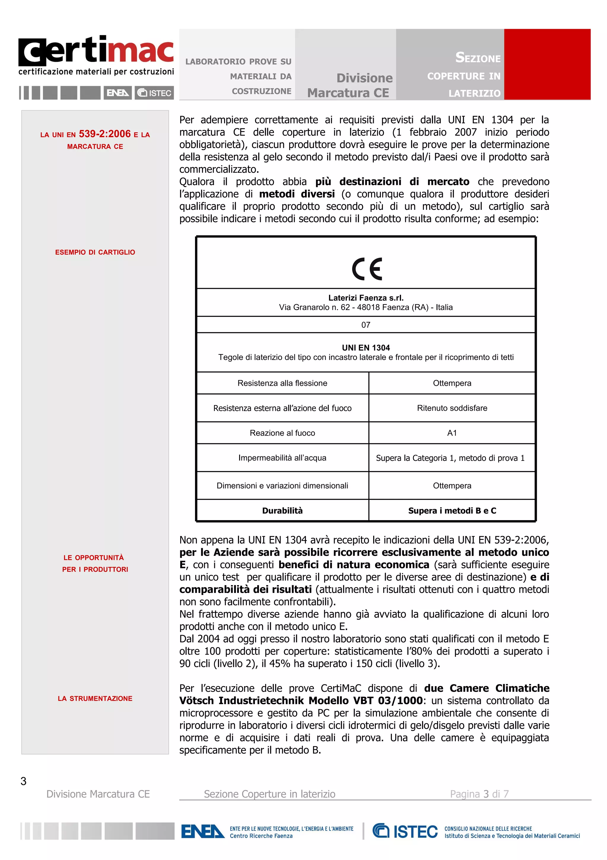 CertiMaC Divisione Marcatura CE Resistenza Al Gelo Disgelo certimac-divisione-marcatura-ce-resistenza-al-gelo-disgelo