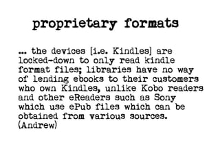 Resisting the kindle for digital culture