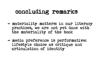 Resisting the kindle for digital culture