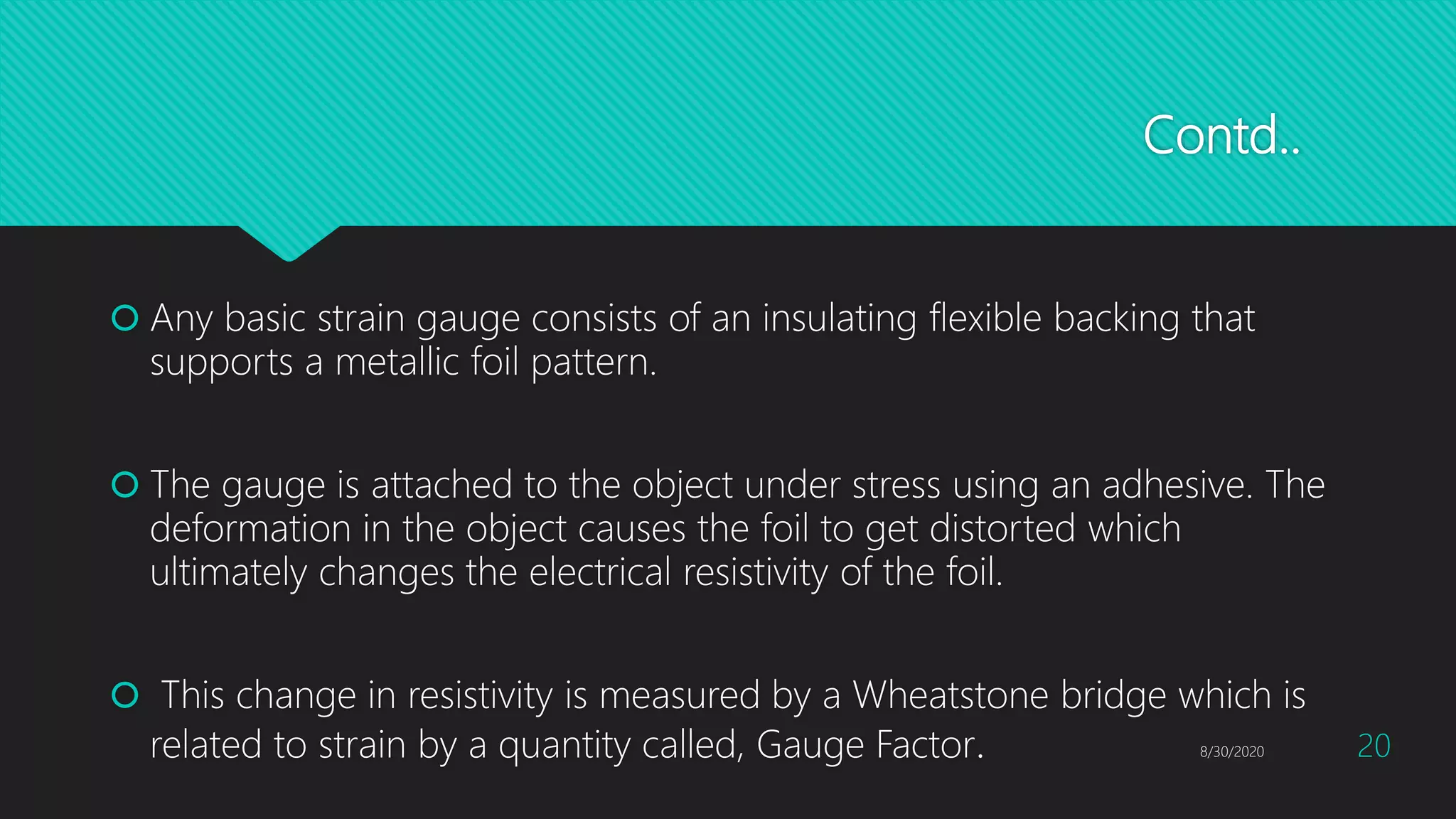 Resistive transducers and Strain Gauge | PPTX