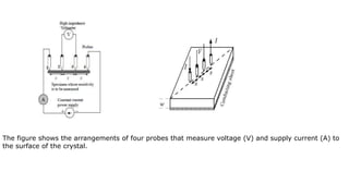Resistivity of semiconductor by four probe method.pptx