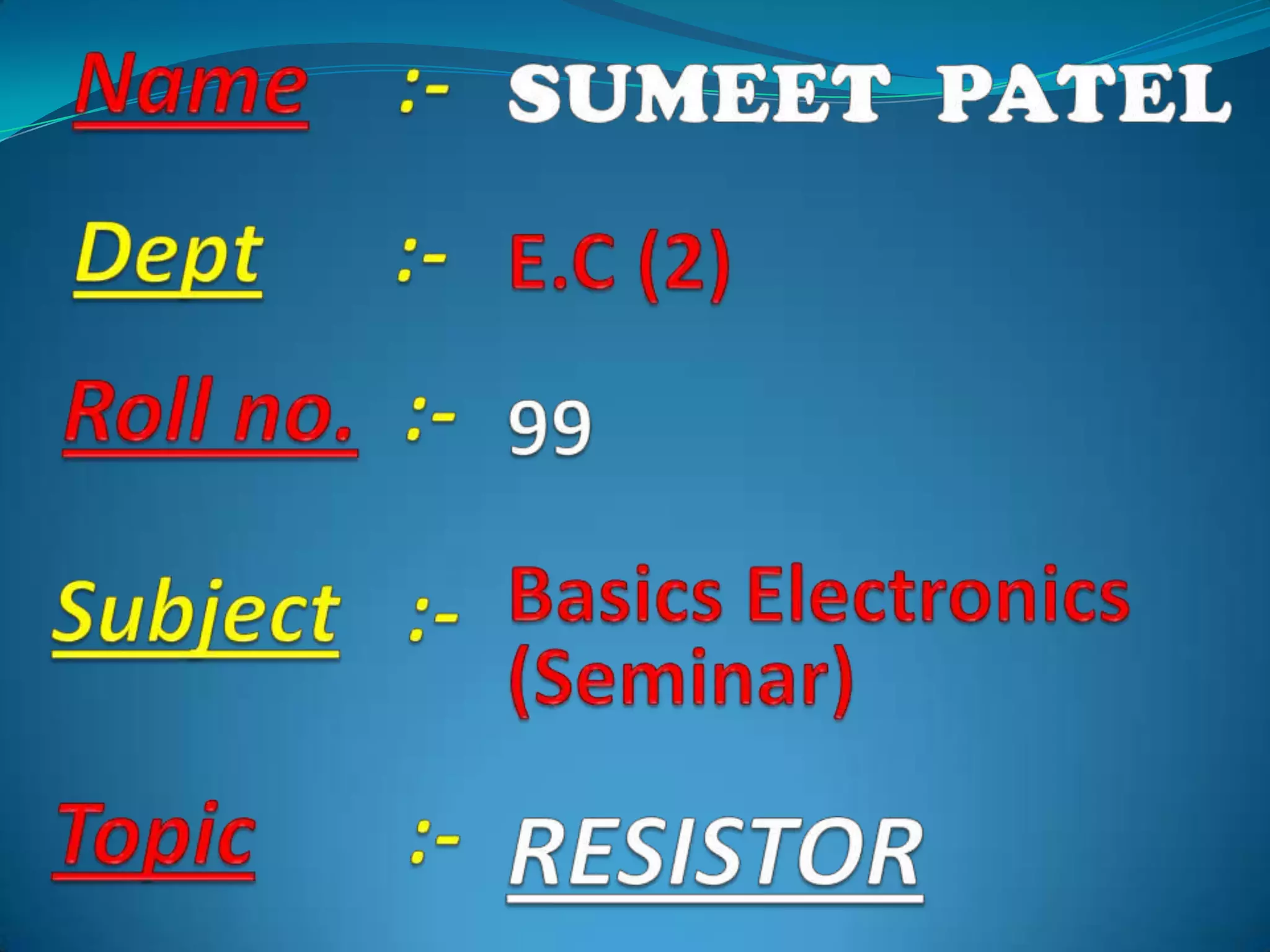 Resistor and its types