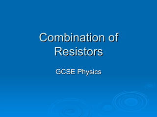 Combination of Resistors GCSE Physics 