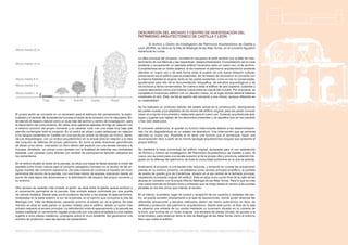 MEMORIA 01 DESCRIPCIÓN DEL PROYECTO ARQUITECTÓNICO ARCHIVO Y CENTRO DE INVESTIGACIÓN DEL PATRIMONIO ARQUITECTÓNICO DE CyL
...