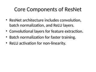 Resnet Training CNN, Deep Learning ResNet_30_Slide_Presentation.pptx