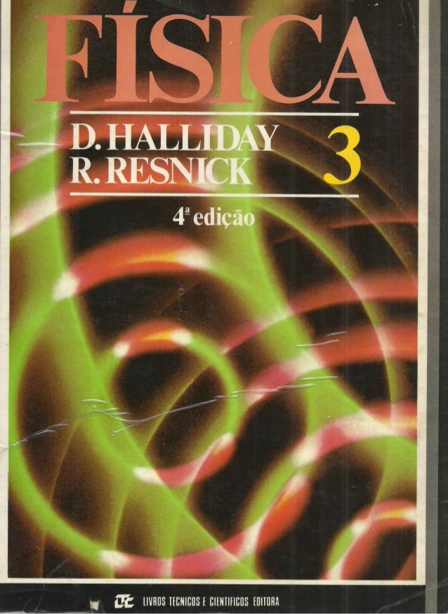 Resnick e halliday física 3 4 ed