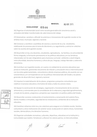 26) Organizar el voluntariado social como escuela generadora de consciencia social y
activadora del deber transformador de cada instancia de trabajo.
27) Sistematizar, socializar y difundir las prácticas e innovaciones de la gestión escolar en los
ámbitos local, municipal, regional y nacional.
28) Convocar y coordinar a asambleas de voceras y voceros de los y las estudiantes,
viabilizando los procesos para la toma de decisiones y su seguimiento y control en colectivo
sobre los asuntos de la gestión escolar.
29) Desarrollar en las y los docentes, estudiantes, egresados/as, las familias y la comunidad de
forma integrada, la formación permanente en las políticas educativas y en las temáticas
relacionadas con los ejes integradores para el proceso curricular: ambiente y salud integral,
interculturalidad, derechos humanos y cultura de paz, lenguaje, trabajo liberador y soberanía
alimentaria.
30) Contribuir con la gestión escolar, en cuanto a la calidad de los servicios educativos que
presta la institución, generando mecanismos de relación y articulación intra e interinstitucional
con los entes gubernamentales, comunitarios y demás empresas públicas, de acuerdo con sus
características y en correspondencia con las políticas intersectoriales del Estado y los planes
generales de desarrollo local, regional y nacional.
31) Impulsar la materialización de los planes, programas y proyectos comunitarios que
viabilicen el proceso educativo y formativo de todas y todos los actores claves.
32) Apoyar la construcción de estrategias, organización y funcionamiento de los servicios
alimenticios y nutricionales para la consolidación de la soberanía y seguridad agroalimentaria,
a través de los planes, programas y proyectos que respondan a la política pública del Estado.
33) Desarrollar acciones conducentes al mantenimiento y conservación de la planta física,
bienes muebles e inmuebles, seguridad de las instalaciones y ambientes de la institución
educativa.
34) Coordinar esfuerzos entre las y los colectivos para asegurar en el ámbito escolar, familiar,
comunitario y otras instituciones de carácter social, la educación en valores éticos, humanistas
sociales, democráticos y los derechos humanos..
35) Organizar actividades recreativas, culturales, deportivas, educativas en la institución y
comunidades que exalten, fortalezcan y afiancen los valores patrios, la interculturalidad,
 