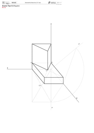 Exame Tipo G (Regular)
Ex. 4)
y
x
z
C1r
C
A B
yr
yr’
 