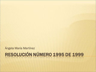 Ángela María Martínez 