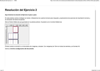Resolución del Ejercicio 2 — IMH http://www.imh.es/es/comunicacion/dokumentazio-irekia/manuales/scribus-software-libre-para-public...
1 de 22 29/04/2013 16:16
 