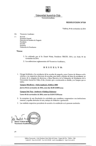 Resolución N°119 que otorga facilidades asistencia debates FEUACh 2015, para difusión y fines correspondientes.