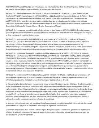 INFORMACION FINANCIERA (UIF) o con inhabilitación por el Banco Central de la República Argentina (BCRA), Comisión
Nacional...