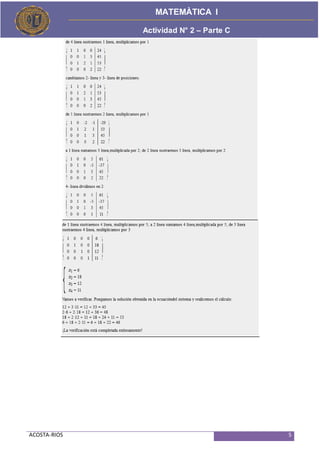 ACOSTA-RIOS 5
Actividad de Proceso
MATEMÀTICA I
Actividad N° 2 – Parte C
 
