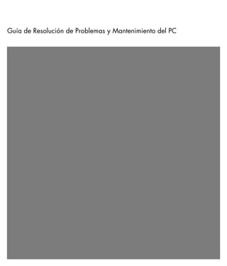 Guía de Resolución de Problemas y Mantenimiento del PC
 