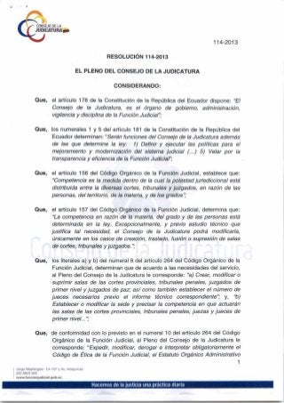 Resolución No. 114-2013 Mediante la cual se crea la Unidad Judicial Multicompetente con sede en el cantón San Cristóbal 