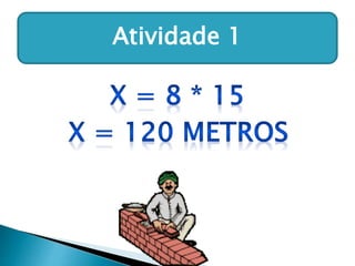Atividade 1 
