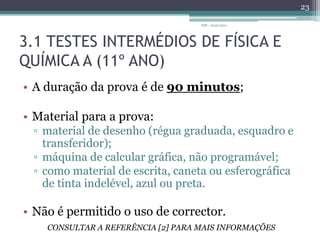 SUMÁRIO:Resolver um problema de Física com um longo enunciado.Informação genérica sobre o projecto Testes Intermédios 2010/2011.Informações específicas da disciplina de Física e Química A.Palavras – chave nos enunciados.22IDF - 2010/2011