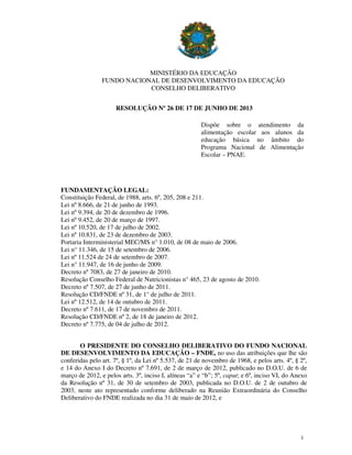 MINISTÉRIO DA EDUCAÇÃO
FUNDO NACIONAL DE DESENVOLVIMENTO DA EDUCAÇÃO
CONSELHO DELIBERATIVO
RESOLUÇÃO Nº 26 DE 17 DE JUNHO ...