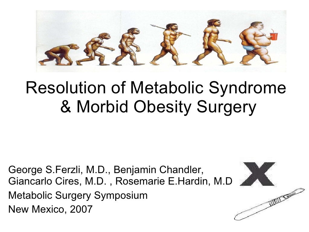 Resolution of Metabolic Syndrome and Morbid Obesity Surgery
