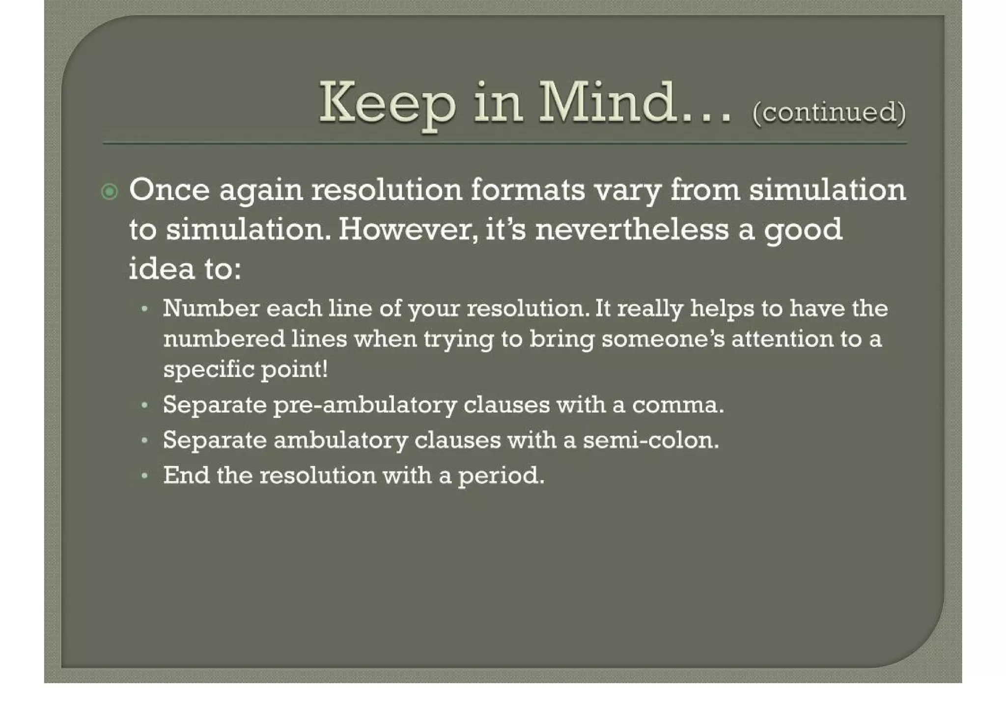 Resolution Writing 101