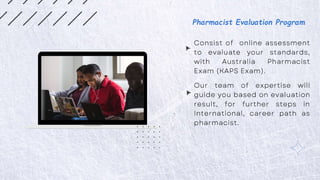 Pharmacist Evaluation Program
 