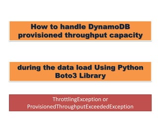 Resolve issues with throttled dynamo db tables | PPT