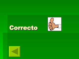Correcto 