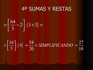 4º SUMAS Y RESTAS 