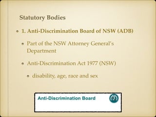 Administrative decisions made by the Australian
Government and has quasi-judicial review powers
It can be reviewed by the Australian Federal Court
Established under the Administrative Appeals
Tribunal Act 1975 (Cth)
The Administrative
Appeals Tribunal
 