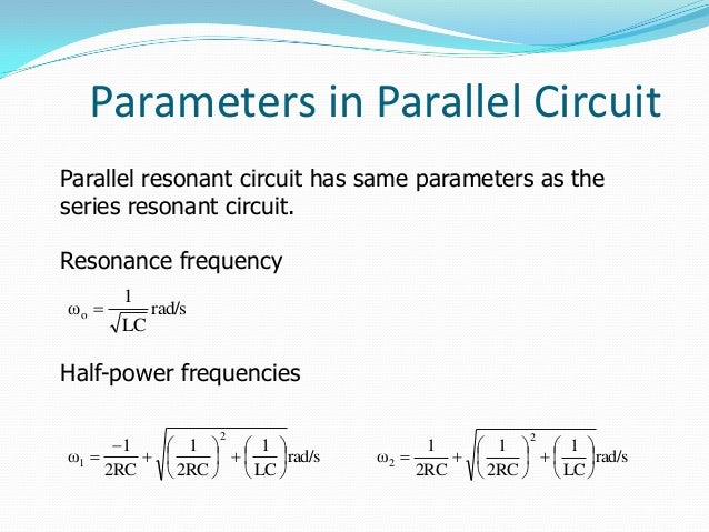 Resonance in series and parallel circuits