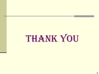 THANK YOU
29
 