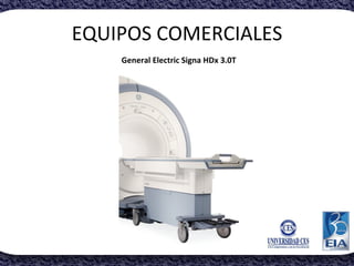 EQUIPOS COMERCIALES General Electric Signa HDx 3.0T  