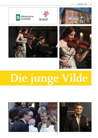 GEZEITENKONZERTE 2012   5




Die junge Vilde
 