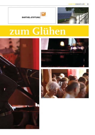 GEZEITENKONZERTE 2012   51




zum Glühen
 