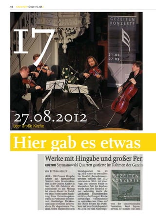 66    GEZEITENKONZERTE 2012




17
17
     27.08.2012
     Leer Große Kirche



 Hier gab es etwas
 