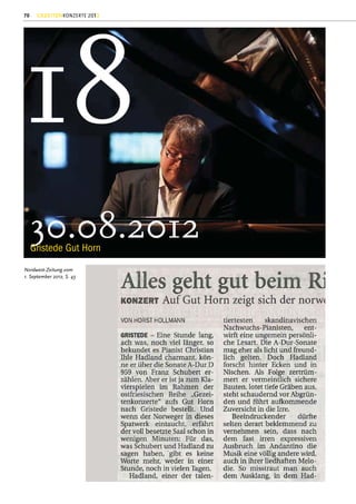 70    GEZEITENKONZERTE 2012




18
     30.08.2012
     Gristede Gut Horn
Nordwest-Zeitung vom
1. September 2012, S. 43
 