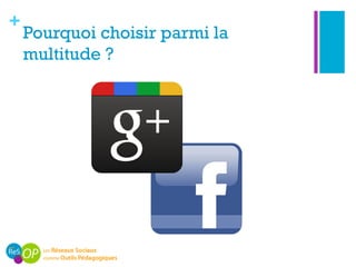 +
Pourquoi choisir parmi la
multitude ?
 
