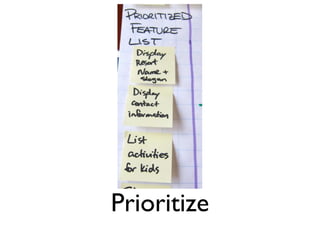 Prioritize
 