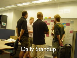 Daily Standup
 