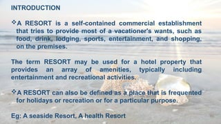 Resort Problem Definition resort management chapter 2 comlete lecture | PPTX