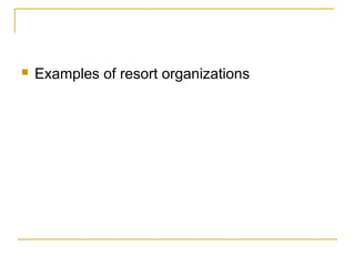 Resort management | PPT