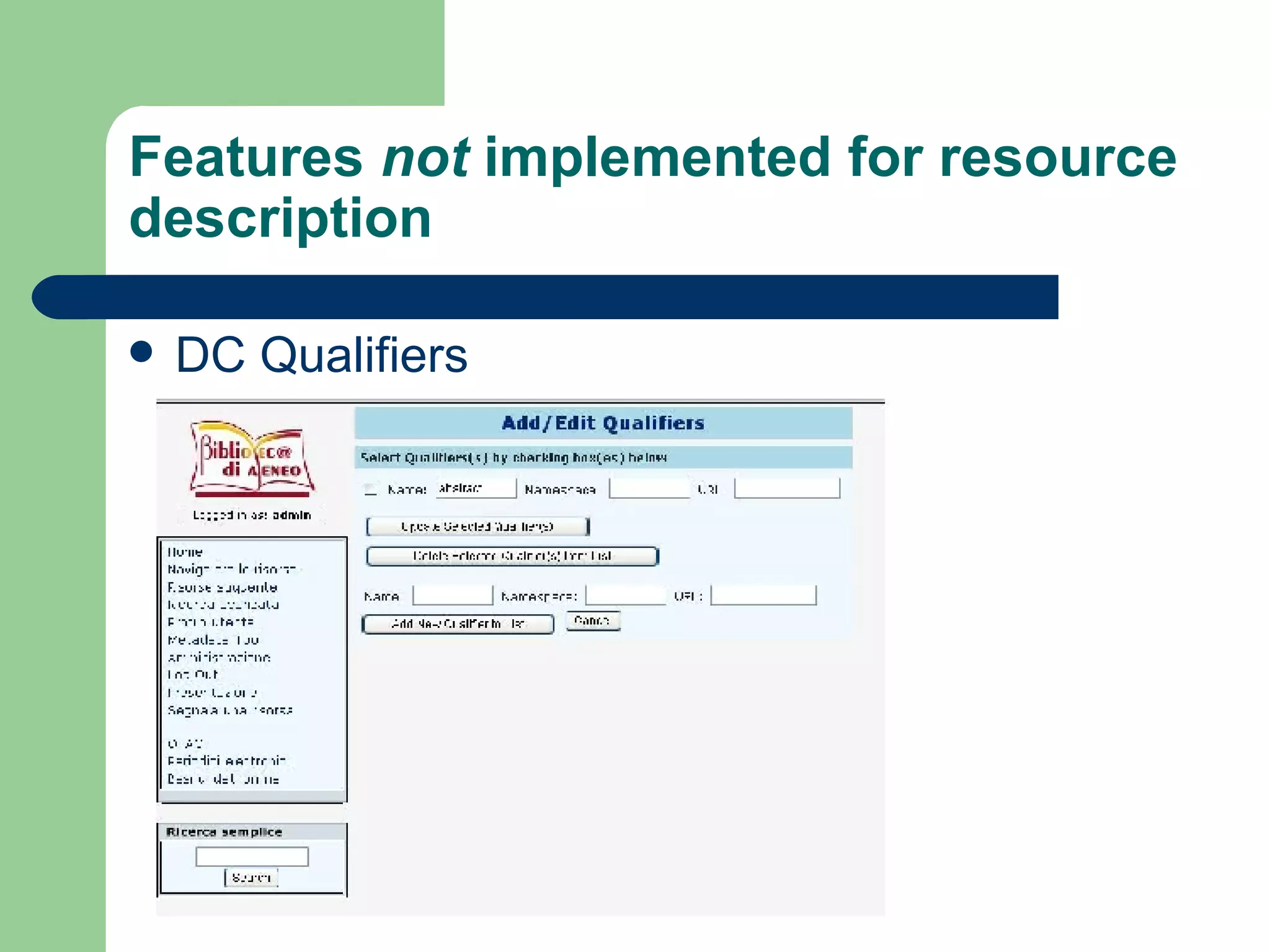 Features  not  implemented for resource description DC Qualifiers 