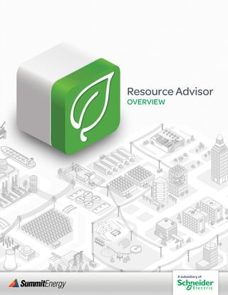Resource Advisor
OVERVIEW
 