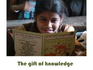 The gift of knowledge 